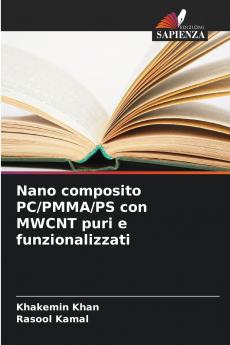 Nano composito PC/PMMA/PS con MWCNT puri e funzionalizzati