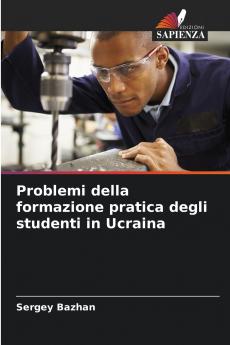 Problemi della formazione pratica degli studenti in Ucraina