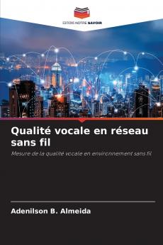 Qualité vocale en réseau sans fil