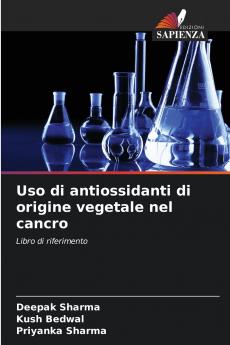 Uso di antiossidanti di origine vegetale nel cancro