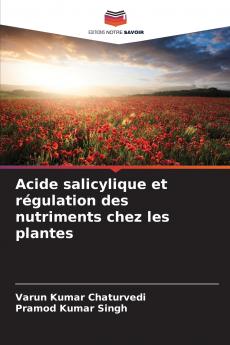 Acide salicylique et régulation des nutriments chez les plantes