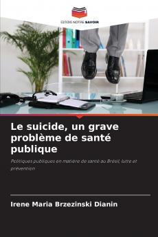 Le suicide un grave problème de santé publique