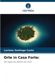 Orte in Casa Forte