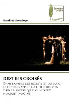DESTINS CROISÉS