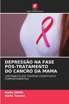 DEPRESSÃO NA FASE PÓS-TRATAMENTO DO CANCRO DA MAMA
