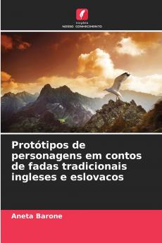 Protótipos de personagens em contos de fadas tradicionais ingleses e eslovacos