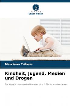 Kindheit Jugend Medien und Drogen