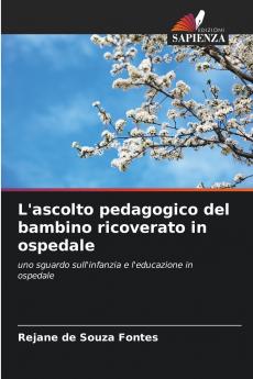 L'ascolto pedagogico del bambino ricoverato in ospedale
