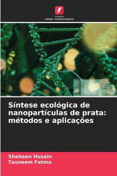 Síntese ecológica de nanopartículas de prata