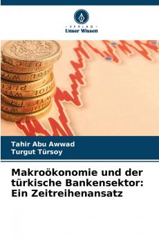 Makroökonomie und der türkische Bankensektor