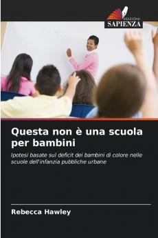 Questa non è una scuola per bambini