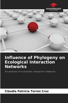 Influence of Phylogeny on Ecological Interaction Networks