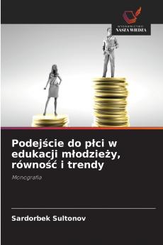 Podejście do płci w edukacji młodzieży równość i trendy