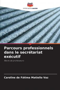 Parcours professionnels dans le secrétariat exécutif