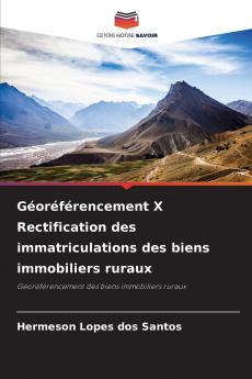 Géoréférencement X Rectification des immatriculations des biens immobiliers ruraux