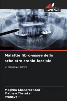 Malattie fibro-ossee dello scheletro cranio-facciale