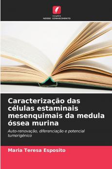 Caracterização das células estaminais mesenquimais da medula óssea murina