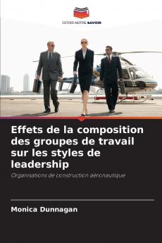 Effets de la composition des groupes de travail sur les styles de leadership
