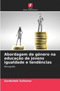 Abordagem de género na educação de jovens igualdade e tendências