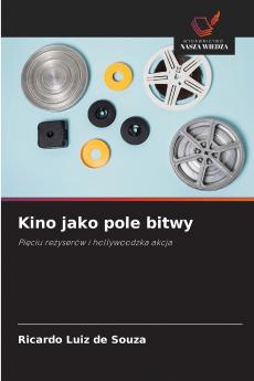 Kino jako pole bitwy