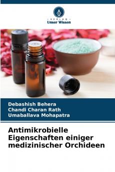 Antimikrobielle Eigenschaften einiger medizinischer Orchideen