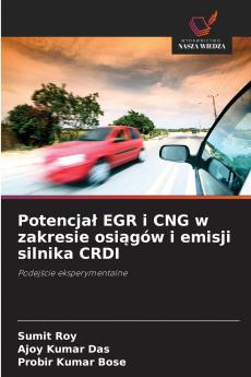 Potencjał EGR i CNG w zakresie osiągów i emisji silnika CRDI