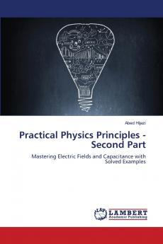 Practical Physics Principles - Second Part