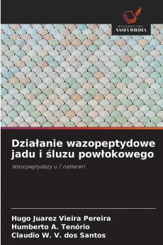 Działanie wazopeptydowe jadu i śluzu powłokowego