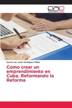 Como crear un emprendimiento en Cuba. Reformando la Reforma