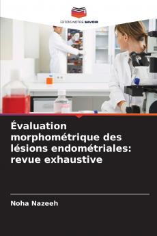 Évaluation morphométrique des lésions endométriales