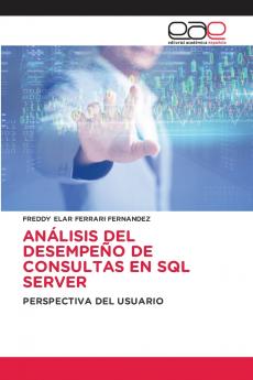 ANÁLISIS DEL DESEMPEÑO DE CONSULTAS EN SQL SERVER