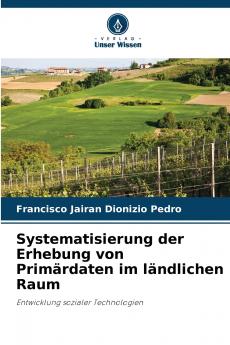 Systematisierung der Erhebung von Primärdaten im ländlichen Raum