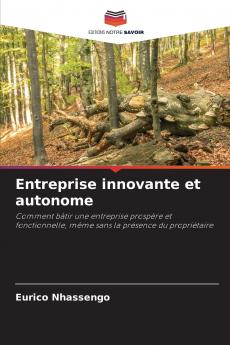 Entreprise innovante et autonome