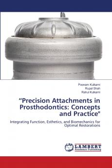 Precision Attachments in Prosthodontics