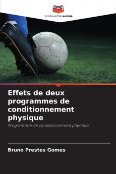 Effets de deux programmes de conditionnement physique