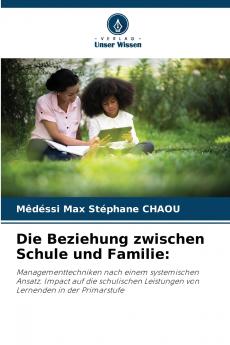 Die Beziehung zwischen Schule und Familie