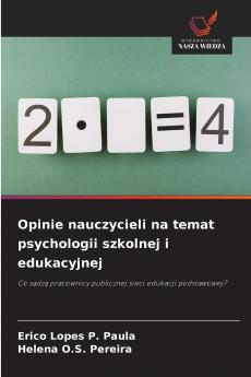 Opinie nauczycieli na temat psychologii szkolnej i edukacyjnej