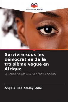 Survivre sous les démocraties de la troisième vague en Afrique