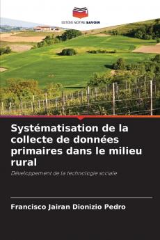 Systématisation de la collecte de données primaires dans le milieu rural