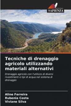 Tecniche di drenaggio agricolo utilizzando materiali alternativi