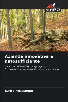 Azienda innovativa e autosufficiente