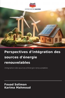 Perspectives d'intégration des sources d'énergie renouvelables