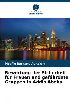 Bewertung der Sicherheit für Frauen und gefährdete Gruppen in Addis Abeba
