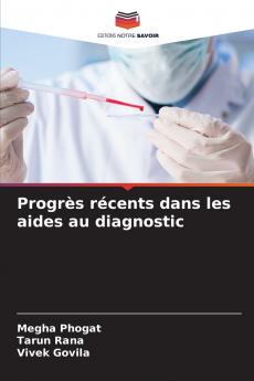 Progrès récents dans les aides au diagnostic