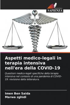 Aspetti medico-legali in terapia intensiva nell'era della COVID-19