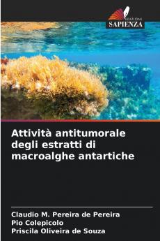 Attività antitumorale degli estratti di macroalghe antartiche