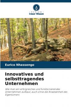 Innovatives und selbsttragendes Unternehmen