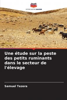 Une étude sur la peste des petits ruminants dans le secteur de l'élevage