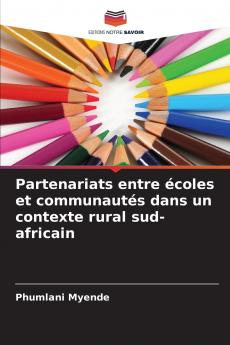 Partenariats entre écoles et communautés dans un contexte rural sud-africain