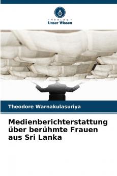 Medienberichterstattung über berühmte Frauen aus Sri Lanka